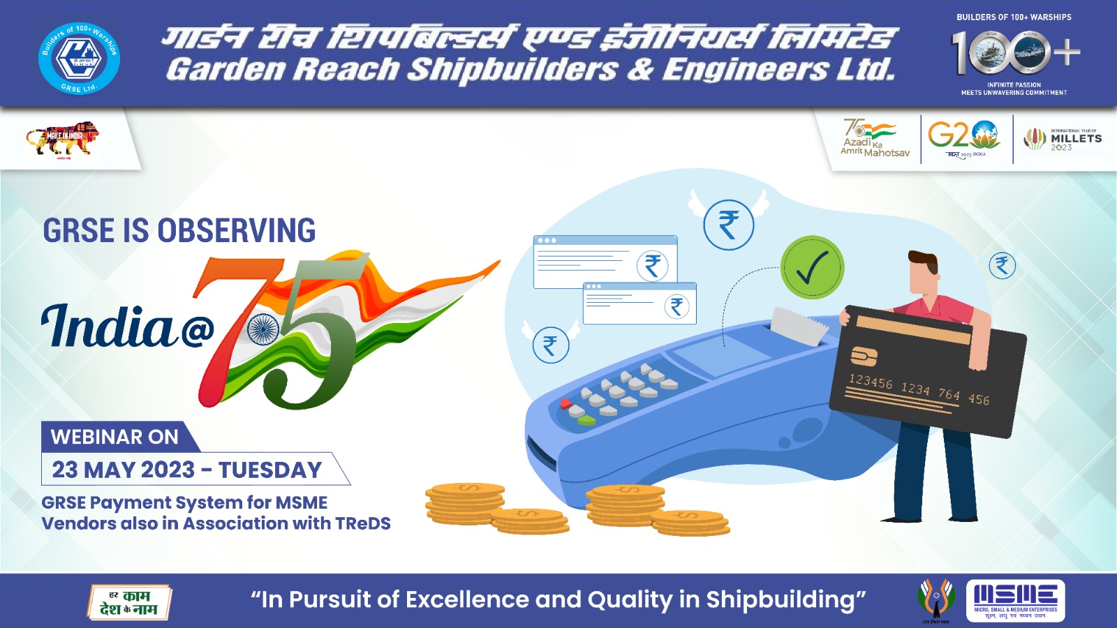 INDIA@75 - Phase X Webinar on GRSE Payment System for MSME Vendors also in association with TReDS on 23 May 23