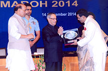 Hon'ble President of India Shri Pranab Mukherjee presented Indira Gandhi Rajbhasha Puroskar for Official Language Implementation