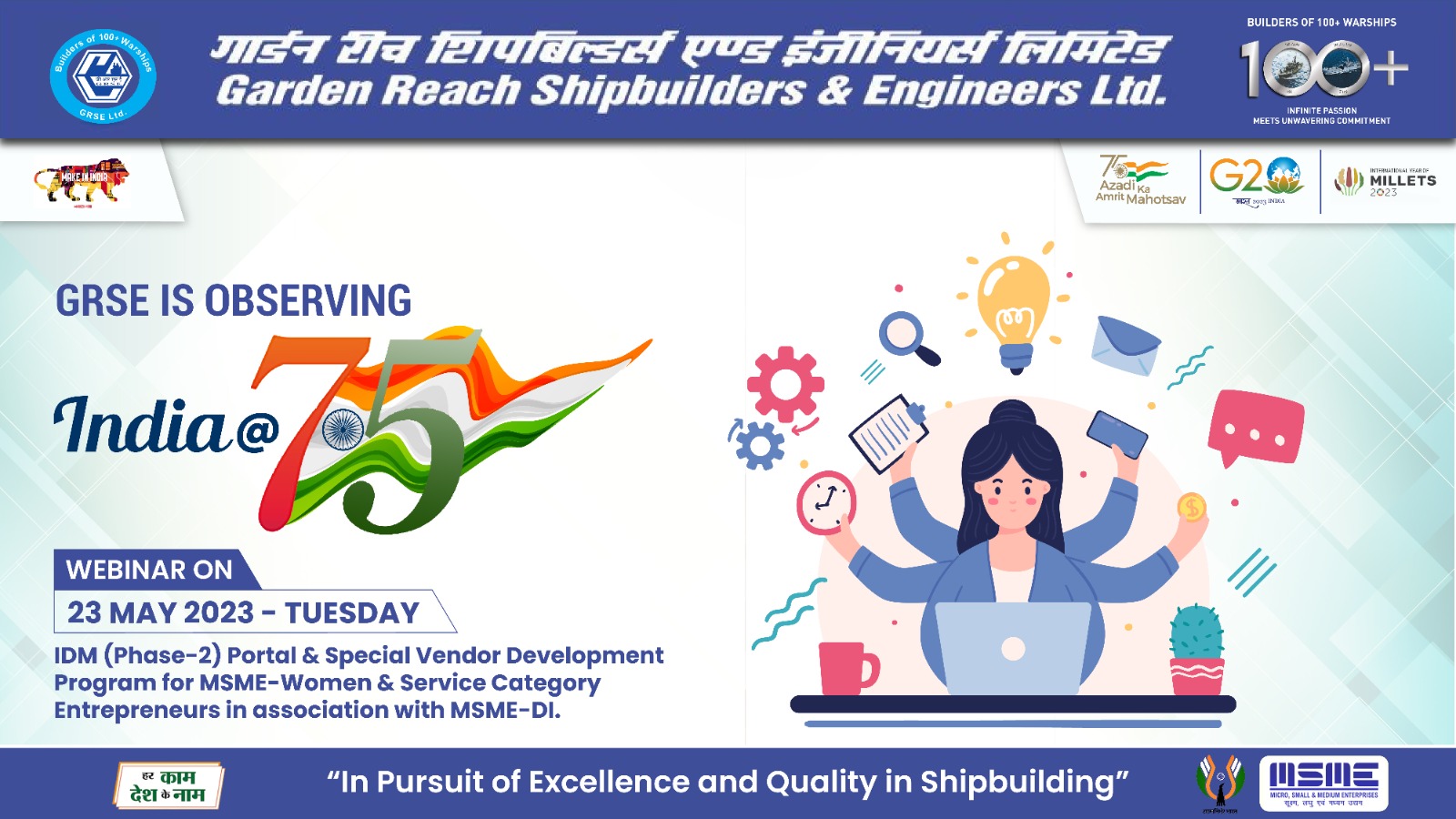 INDIA@75 - Phase X Webinar on IDM (PHASE-2) Portal & Special Vendor Development Program for MSME-Women & Service Category Entreprenuers in association with MSME-DI on 23 May 23